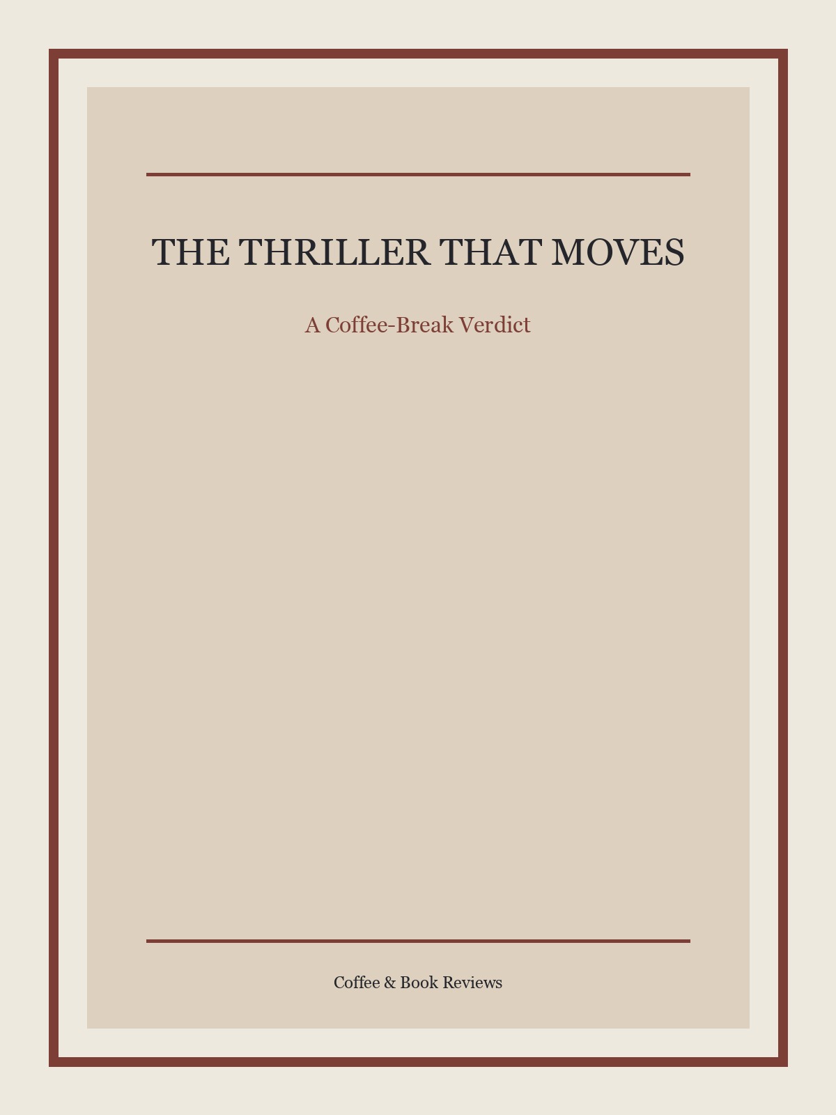 My coffee-break verdict on a thriller that actually moves