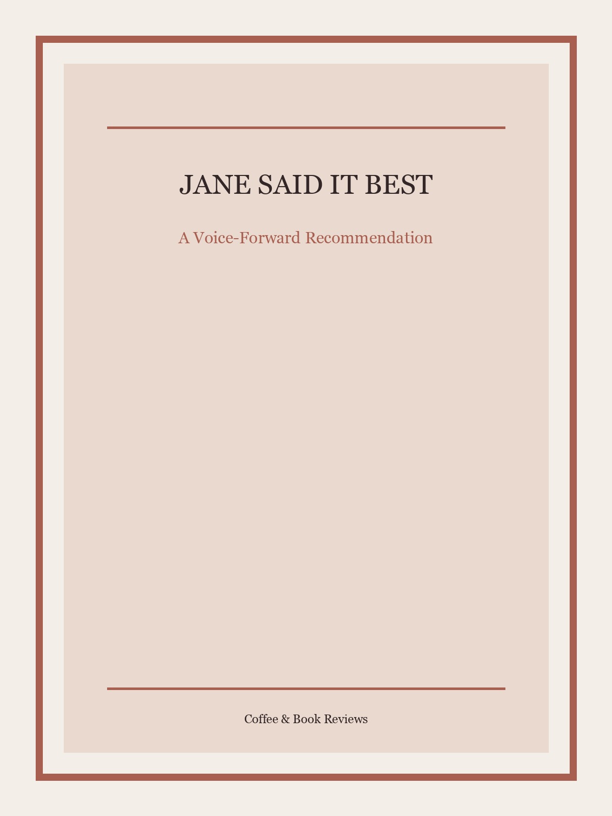 Jane Said It Best