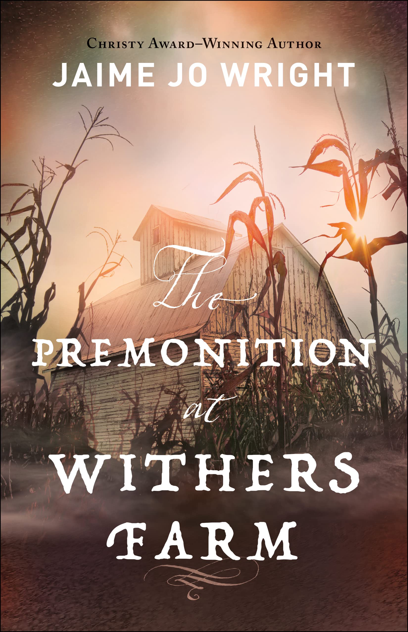 The Premonition at Withers Farm