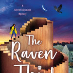 The Raven Thief: A Secret Staircase Mystery (Secret Staircase Mysteries, 2)