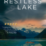 The Restless Lake